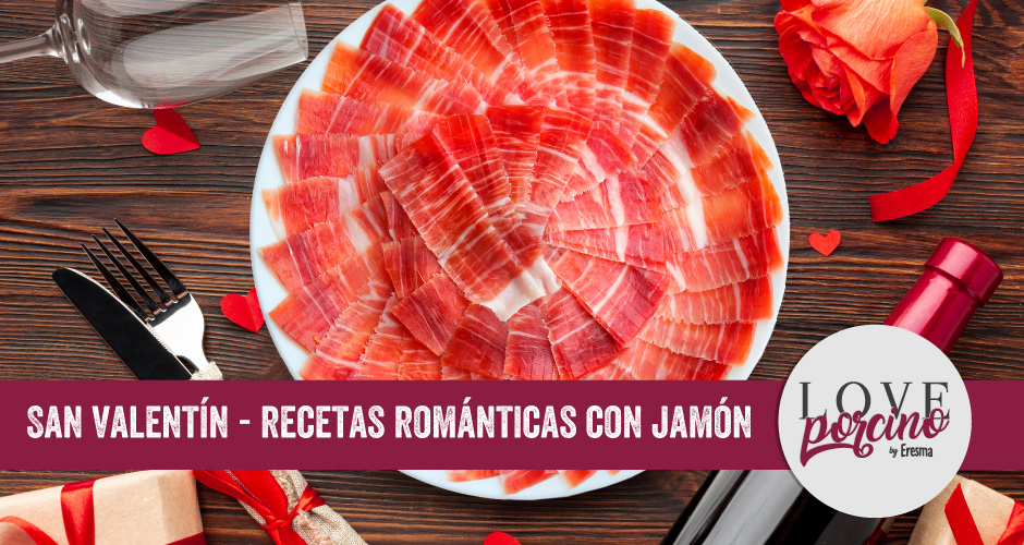 recetas romanticas con jamon